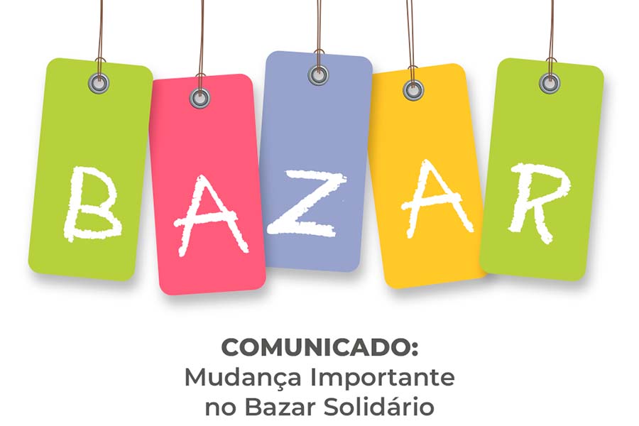 COMUNICADO BAZAR CRIANÇARTEIRA